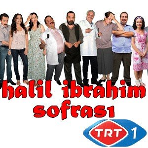 The Bountiful Table (Halil İbrahim Sofrası)