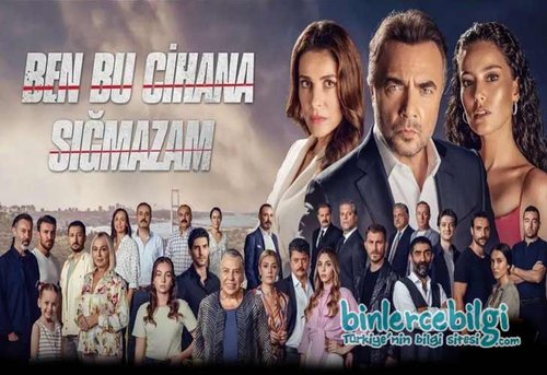 I don't fit into this world. (Ben Bu Cihana Sığmazam)