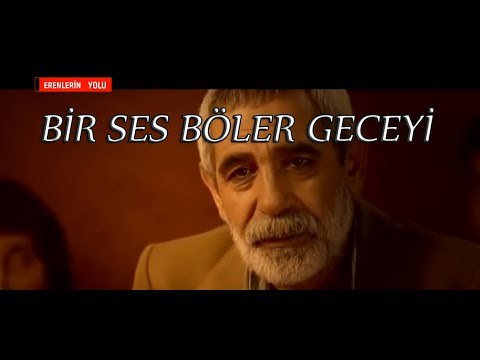 Une voix brise la nuit (Bir Ses Böler Geceyi)