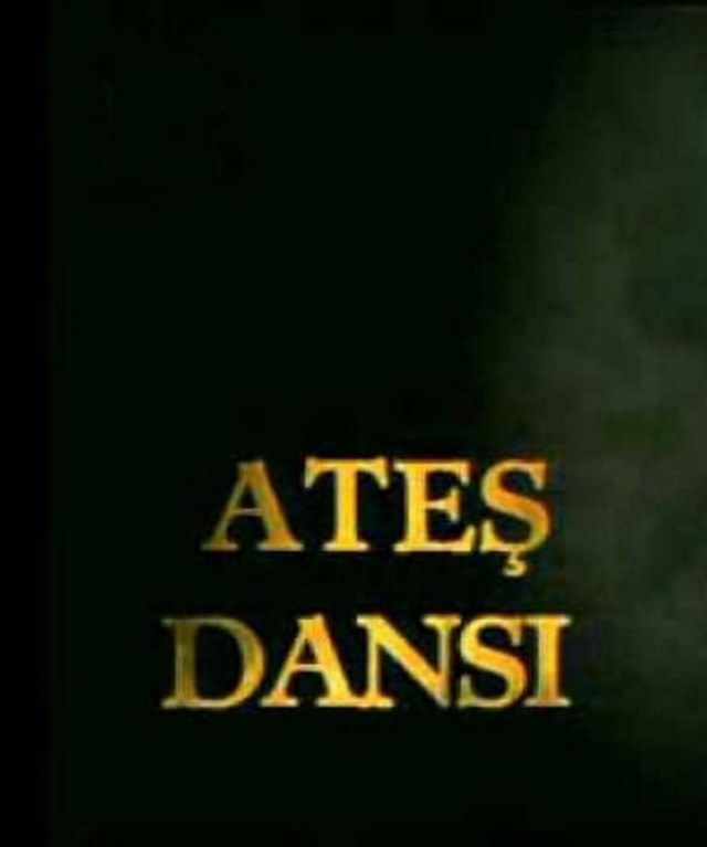 Fire Dance (Ateş Dansı)