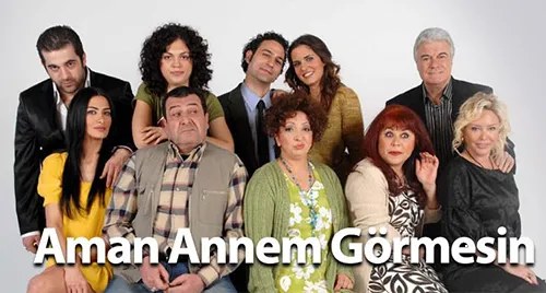 Don't Let My Mother See (Aman Annem Görmesin)