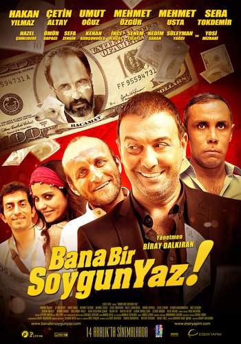 Напиши мне ограбление (Bana Bir Soygun Yaz)