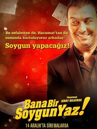 Напиши мне ограбление (Bana Bir Soygun Yaz)