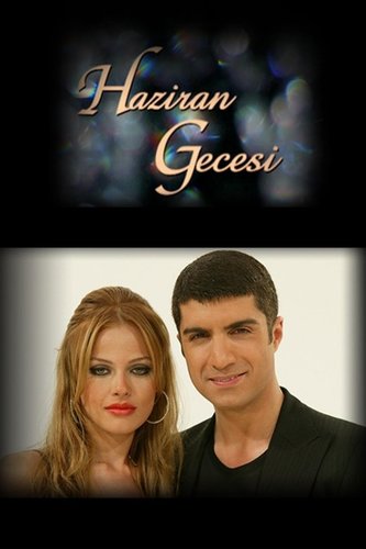 Haziran Gecesi – 2004
