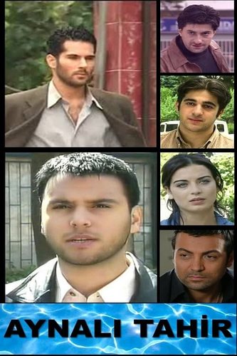 Tahir mit den Spiegeln (Aynalı Tahir)