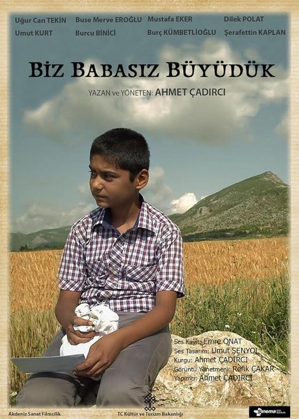 Biz Babasız Büyüdük