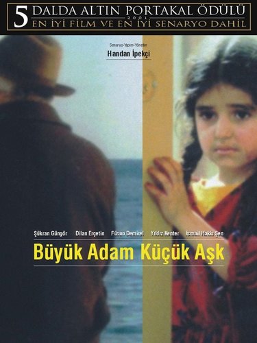 Big Man, Little Love (Büyük Adam Küçük Aşk)
