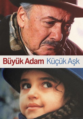 Big Man, Little Love (Büyük Adam Küçük Aşk)