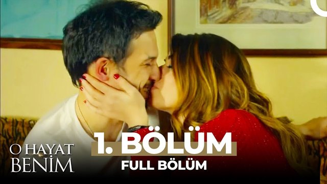 O Hayat Benim
