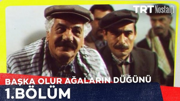 Başka Olur Ağaların Düğünü
