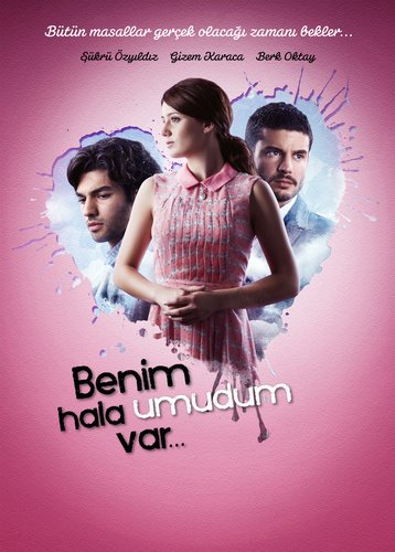 ويبقى الأمل (Benim Hala Umudum Var)