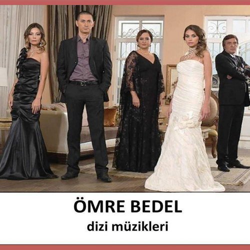 تساوي عمرًا (Ömre Bedel)