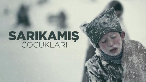 The Children of Sarıkamış (Sarıkamış Çocukları)