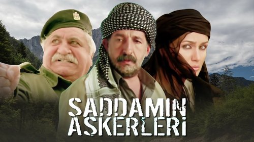 Saddam's Soldiers (Saddamın Askerleri)