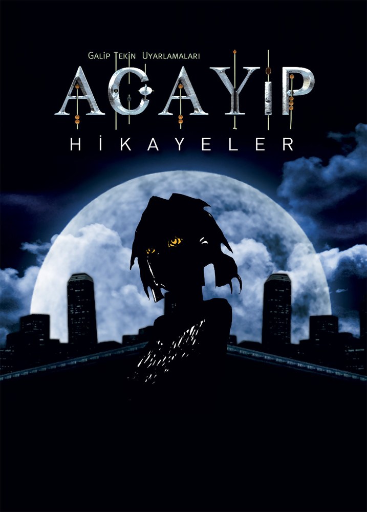 Histoires étranges (Acayip Hikayeler)