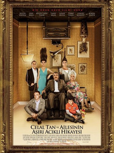 The Extremely Tragic Story of Celal Tan and His Family (Celal Tan ve Ailesinin Aşırı Acıklı Hikayesi)