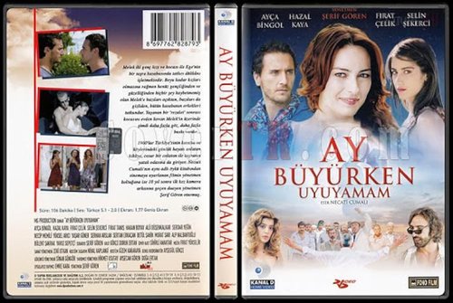 I Can't Sleep When the Moon Waxes (Ay Büyürken Uyuyamam)