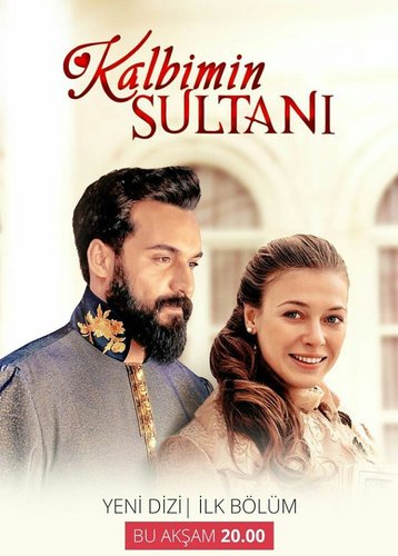 Sultan of My Heart (Kalbimin Sultanı)