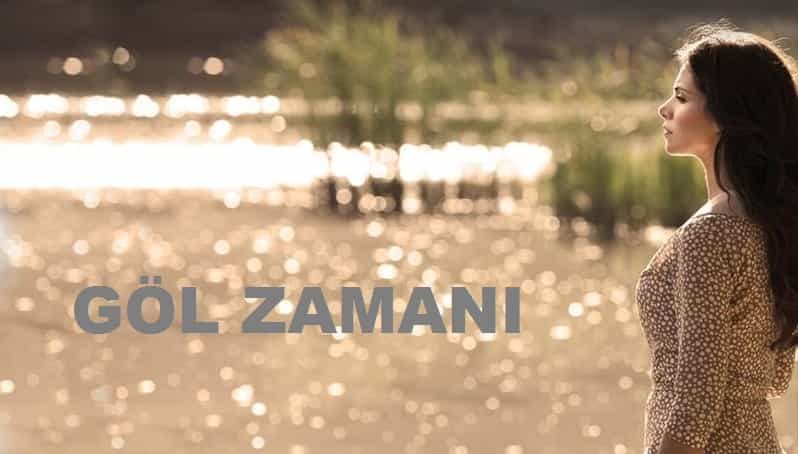 وقت البحيرة (Göl Zamanı)