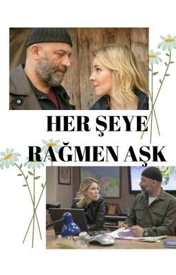 Her Şeye Rağmen Aşk