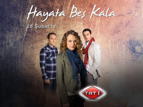 Fünf vor dem Leben (Hayata Beş Kala)