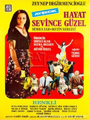 Das Leben ist schön, wenn man liebt (Hayat Sevince Güzel)