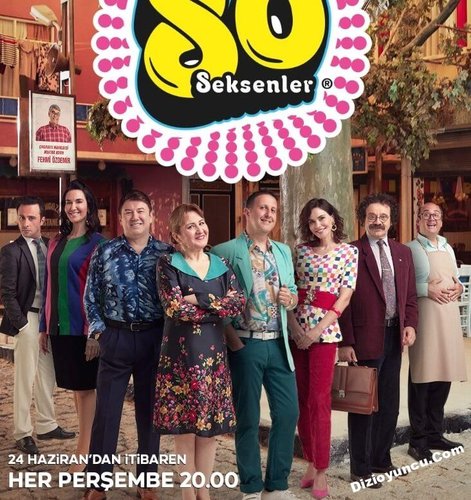 The Eighties (Seksenler)
