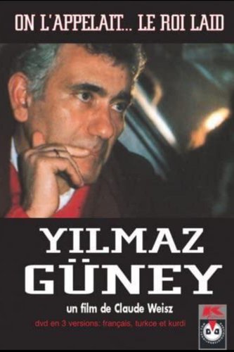 They Called Him the Ugly King (O’na Çirkin Kral Derlerdi)