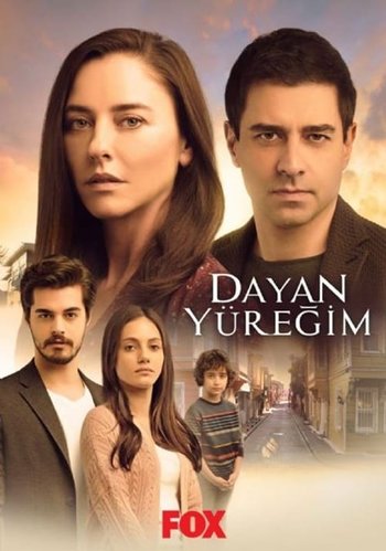 اصمد يا قلبي (Dayan Yüreğim)