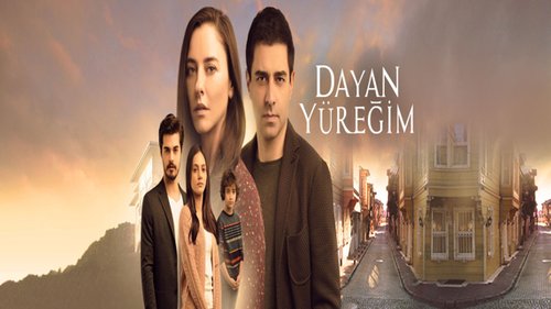 اصمد يا قلبي (Dayan Yüreğim)
