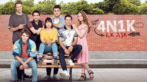 4N1K İlk Aşk