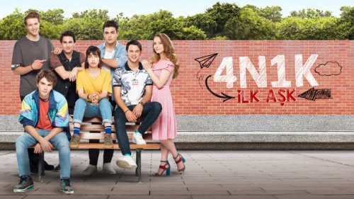 4N1K İlk Aşk