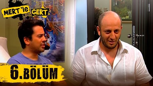 Mert and Gert (Mert ile Gert)