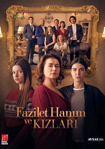 Fazilet Hanım and Her Daughters (Fazilet Hanım ve Kızları)