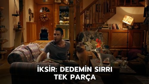 Elixier: Das Geheimnis meines Großvaters (İksir: Dedemin Sırrı)