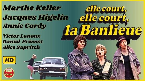 Elle court, elle court la banlieue
