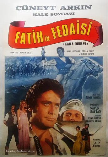 كارا مراد، أتباع الفاتح المخلصين (Kara Murat Fatih'in Fedaisi)