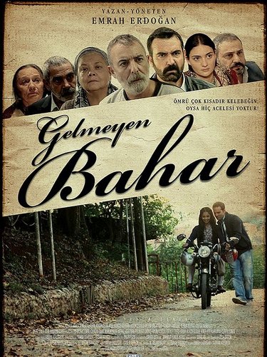 The Spring That Never Came (Gelmeyen Bahar)
