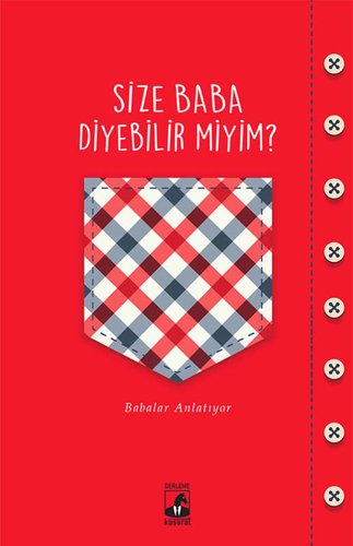 May I Call You Father? (Size Baba Diyebilir miyim?)