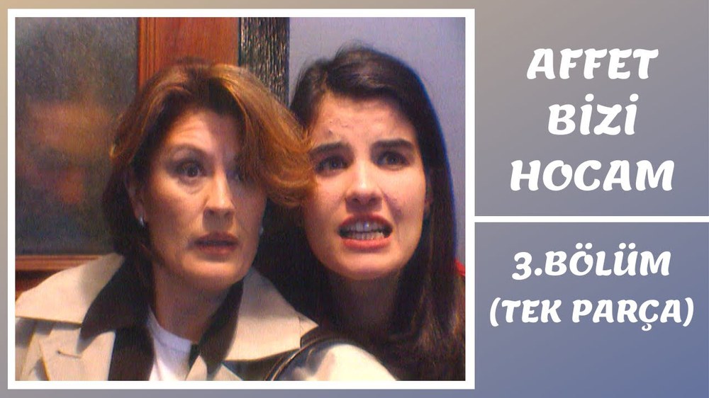 Forgive Us, Teacher – 1998 (Affet Bizi Hocam)