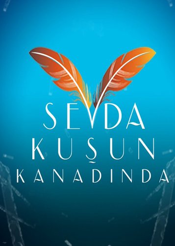 Love on the Bird's Wing (Sevda Kuşun Kanadında)