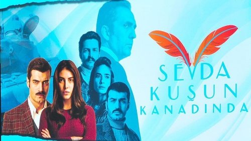 Love on the Bird's Wing (Sevda Kuşun Kanadında)