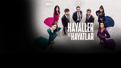 Hayaller ve Hayatlar