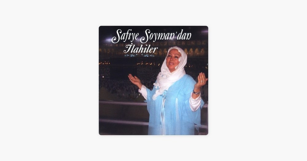 Safiye Soyman - Hymns (Safiye Soyman - İlahiler)