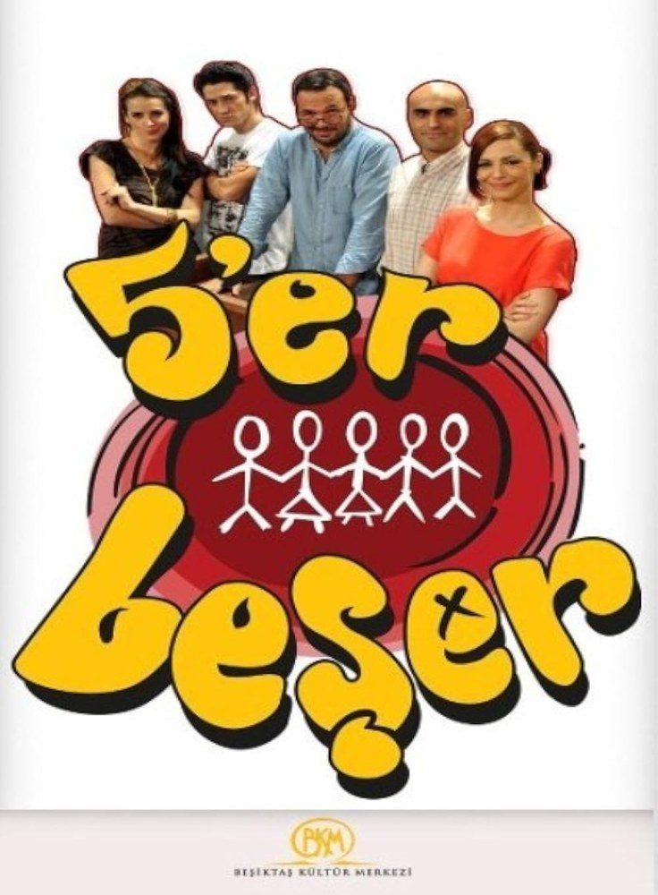 Five Each (5'er Beşer)