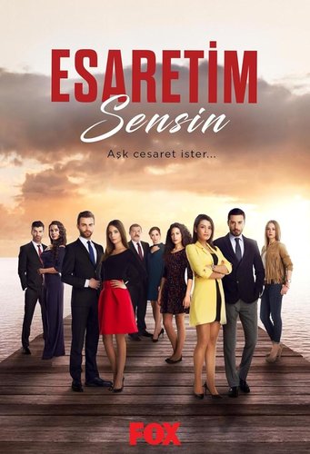 أنتِ أسري (Esaretim Sensin)
