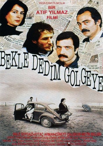 Bekle Dedim Gölgeye