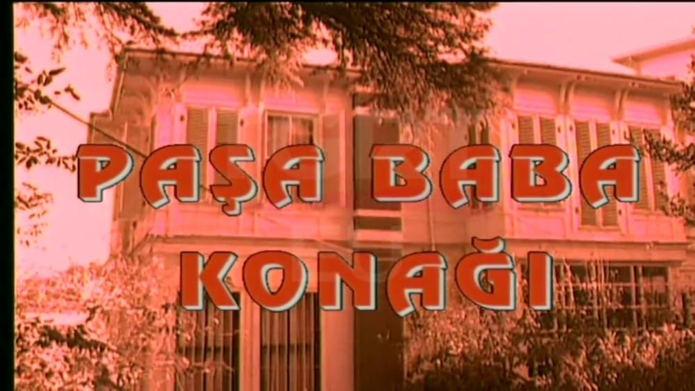 Pasha Father's Mansion (Paşa Baba Konağı)