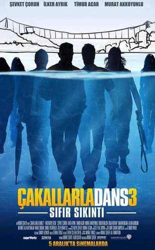 Плес са шакалима 3: Без проблема (Çakallarla Dans 3: Sıfır Sıkıntı)
