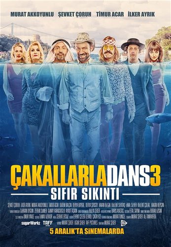 Плес са шакалима 3: Без проблема (Çakallarla Dans 3: Sıfır Sıkıntı)